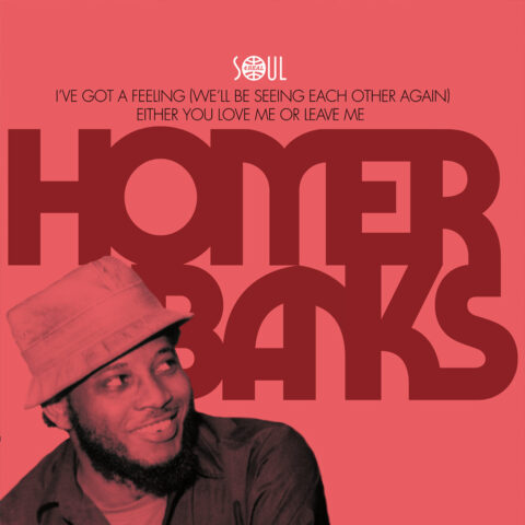 HOMER BANKS - I´VE GOT A FEELING (WE´LL BE SEEING EACH OTHER AGAIN) / EITHER YOU LOVE ME OR LEAVE ME (S4R61)